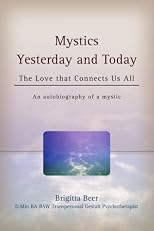 Mystics Yesterday and Today: The Love that Connects Us All
