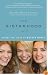 The Sisterhood: Inside the Lives of Mormon Women