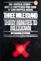 Three Mile Island: Thirty Minutes to Meltdown