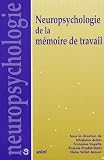 Neuropsychologie de la mémoire de travail