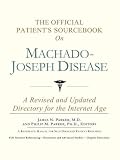 41HZpvYNWUL SL160  The Official Patient’s Sourcebook on Machado-Joseph Disease: A Revised and Updated Directory for the Internet Age