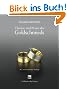 Theorie und Praxis des Goldschmieds