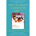 Shine on Bright and Dangerous Object (Paperback)