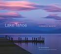Lake Tahoe: A Fragile Beauty