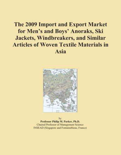 The 2009 Import and Export Market for Men's and Boys' Anoraks, Ski Jackets, Windbreakers, and Similar Articles of Woven Textile Materials in Asia