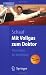 Mit Vollgas zum Doktor: Promotion für Mediziner (Springer-Lehrbuch)