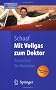 Mit Vollgas zum Doktor: Promotion f�r Mediziner (Springer-Lehrbuch)