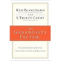 The Generosity Factor (Discover the Joy of Giving Your Time, Talent, and Treasure) (Hardcover)