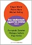 Des intellectuels jugent les m�dias : Tome 2