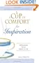 Cup of Comfort for Inspiration: Uplifting stories that will brighten your day
