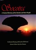 Socotra: A Natural History of the Islands and Their People