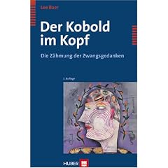 Der Kobold im Kopf. Die Z�hmung der Zwangsgedanken