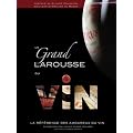 Le Grand Larousse du vin