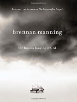 The Furious Longing of God