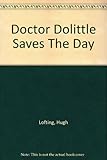 Doctor Dolittle saves the day