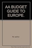 AA budget guide to Europe. [1976]