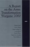 A Report on the Army Transformation Wargame 2000