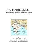 The 2007-2012 Outlook for Household Disinfectants in India