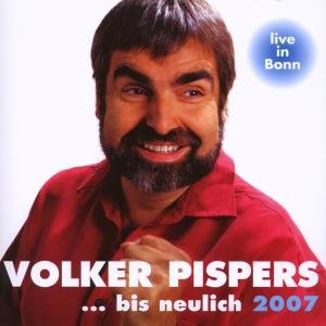 ...Bis Neulich 2007