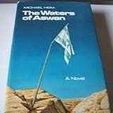 The waters of Aswan : preconstruction of a disaster