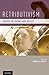 Image of Retributivism: Essays on Theory and Policy