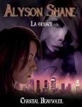 La menace (Alyson Shane)