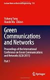Green Communications and Networks: Proceedings of the International Conference on Green Communications and Networks (GCN 2011) (Lecture Notes in Electrical Engineering)