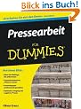 Pressearbeit f�r Dummies (Fur Dummies)
