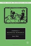 Fairies in Medieval Romance (New Middle Ages)