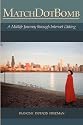 MatchDotBomb: A Midlife Journey through Internet Dating