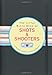 Little Black Book of Shots & Shooters (Little Black Books)