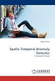 Spatio Temporal Anomaly Detector: A Network Firewall