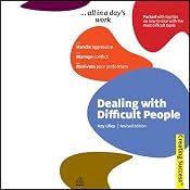 Dealing with Difficult People: Creating Success Series | [Roy Lilley]