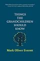 Things the Grandchildren Should Know