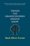 Things the Grandchildren Should Know