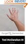 Forget What You Can't Remember