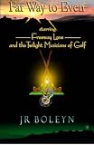 Far Way To Even: Freeway Lane and the Twilight Musicians of Golf