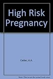 High-risk pregnancy