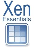 Xen Virtualization Essentials