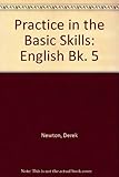 Practice in the basic skills, English