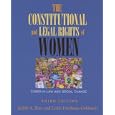 The Constitutional and Legal Rights of Women: Cases in Law and Social Change by Judith A. Baer and Leslie Friedman Goldstein