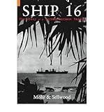 Ship 16 : the story of a German surface raider