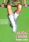 Alice, I Think