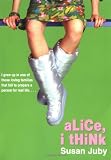 Alice, I Think
