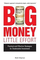Big Money, Little Effort: A Winning Strategy for Profitable Long-term Investment