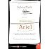 Ariel: The Restored Edition: A Facsimile of Plath's Manuscript, Reinstating Her Original Selection and Arrangement (Modern Classics)