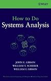 How to Do Systems Analysis (Wiley Series in Systems Engineering and Management)