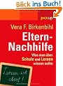 Eltern-Nachhilfe: Die h�ufigsten Irrt�mer �ber Schule und Lernen