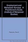 Employment and manpower surveys : a practitioners guide