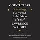 Going Clear: Scientology, Hollywood, and the Prison of Belief